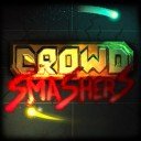 چۈشۈرۈش Crowd Smashers