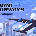 Λήψη Mini Airways: Prologue